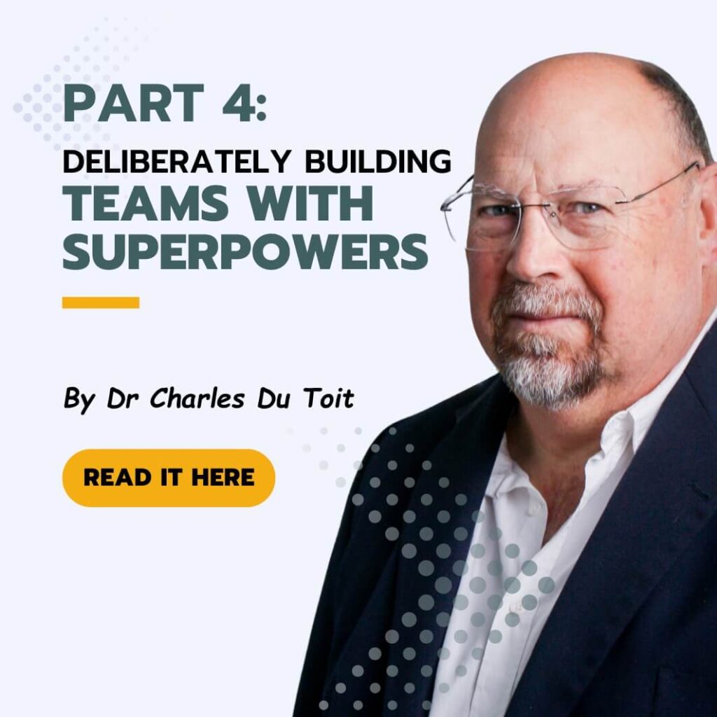Deliberately Building Teams with Superpowers