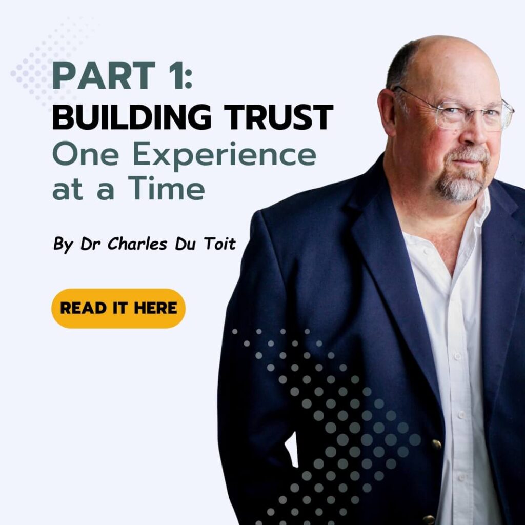 Building Trust One Experience at a Time