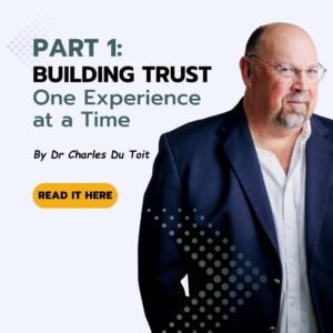 Building Trust One Experience at a Time
