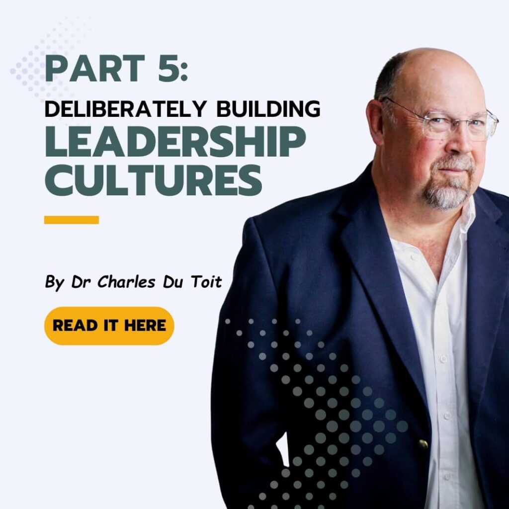 Deliberately Building Leadership Cultures