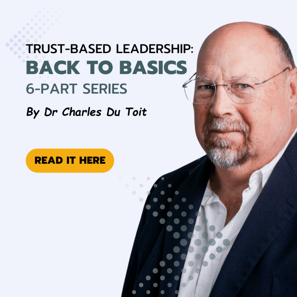 Trust-Based Leadership: Back to Basics